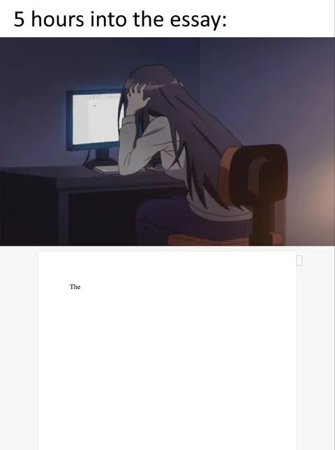 Five Hours Into the Essay
