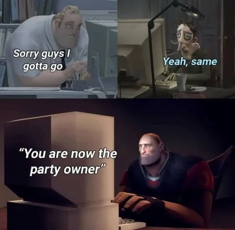 You Are Now the Party Owner
