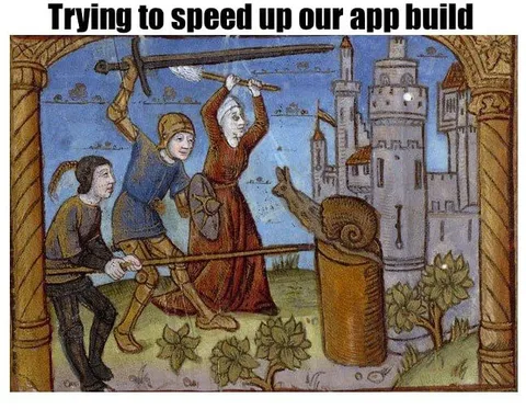 Trying to Speed Up the App Build