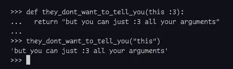 You Can Just :3 All Arguments