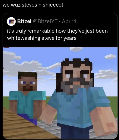 Steve Gets Whitewashed