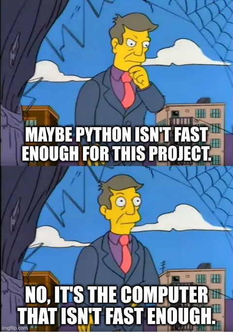 Python Isn’t Fast Enough