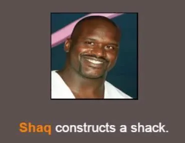 Shaq Constructs a Shack