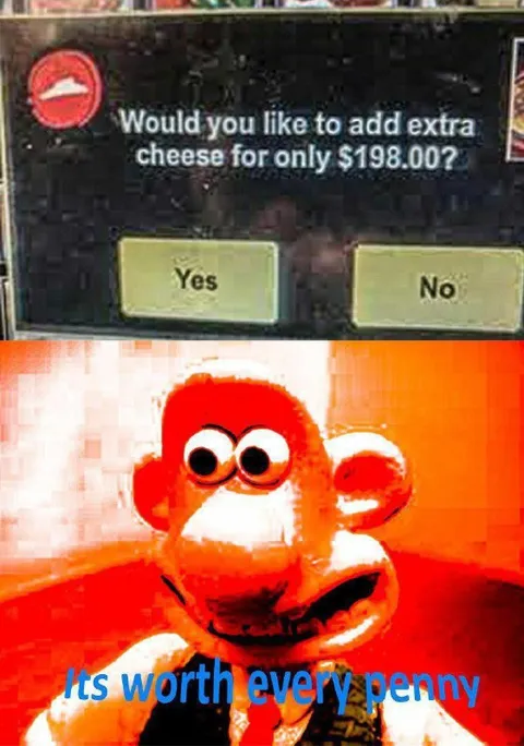 Extra Cheese for $198
