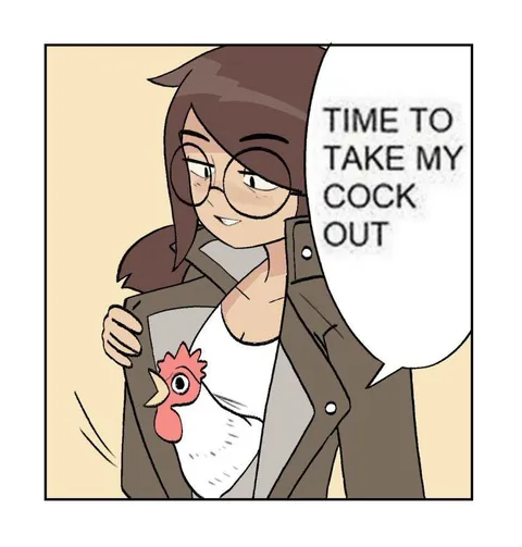 Time to Take My Cock Out