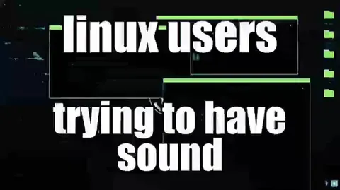 Linux users trying to have sound