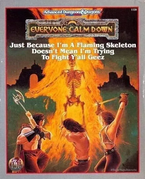 Flaming Skeleton Everyone Calm Down