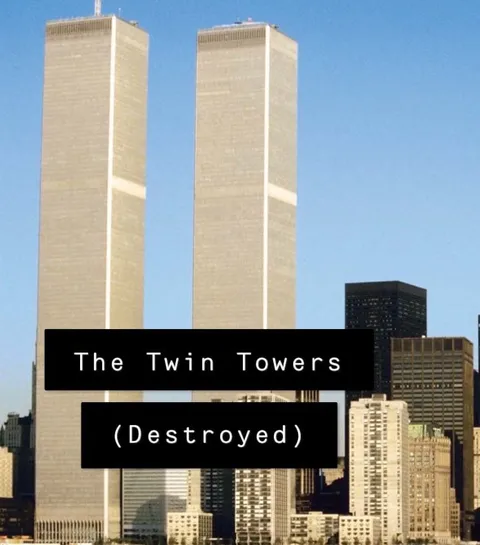 The Twin Towers Destroyed