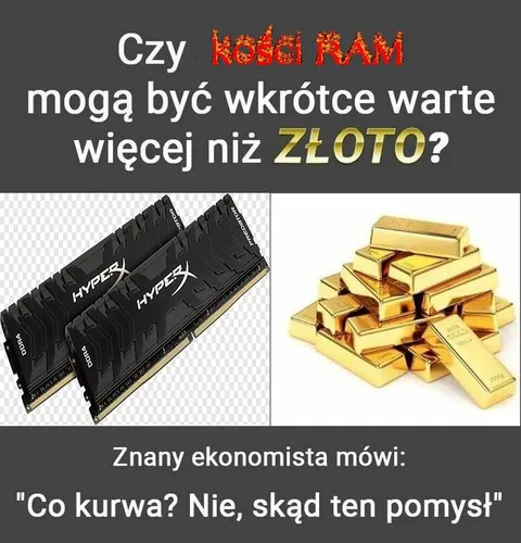 Kości RAM droższe niż złoto