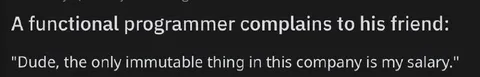 Immutable Salary Programmer Joke