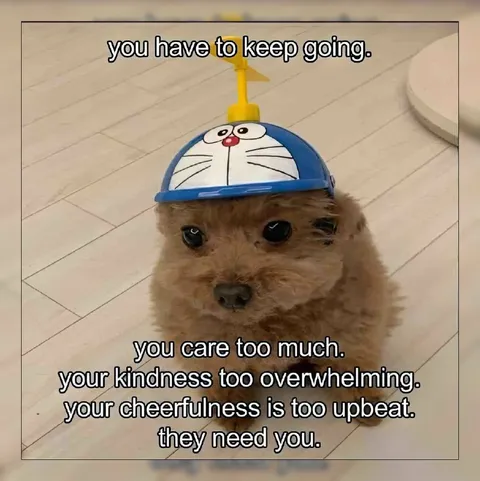 You Have to Keep Going