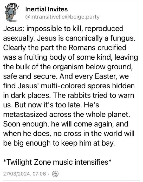 Jesus Is a Fungus