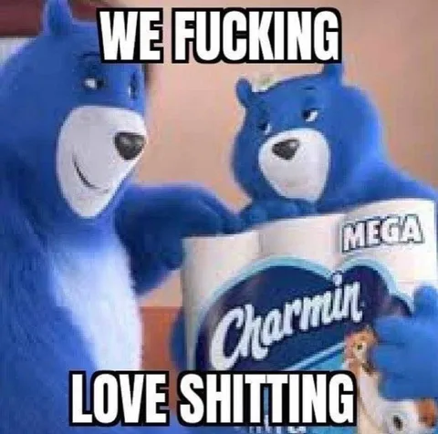 We Fucking Love Shitting