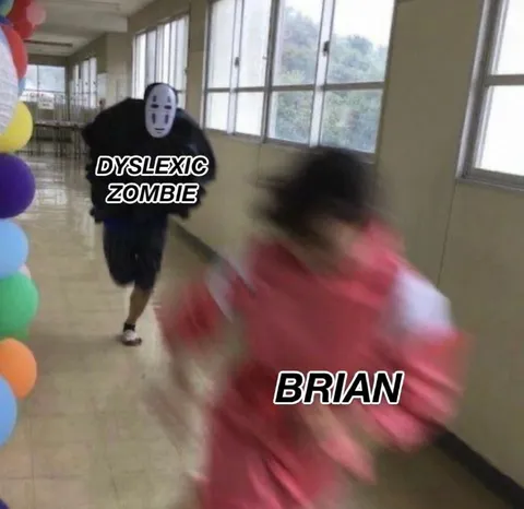 Dyslexic Zombie Chases Brian