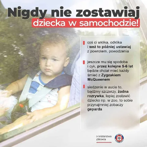 Nigdy nie zostawiaj dziecka w samochodzie