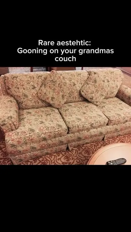 Gooning on Your Grandma’s Couch