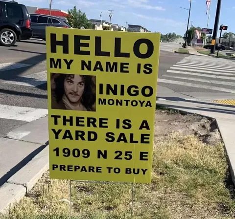 Inigo Montoya Yard Sale Sign
