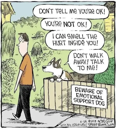 Beware of Emotional Support Dog