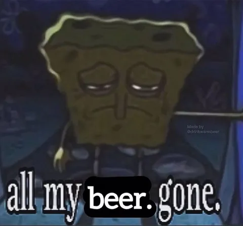 All My Beer Gone