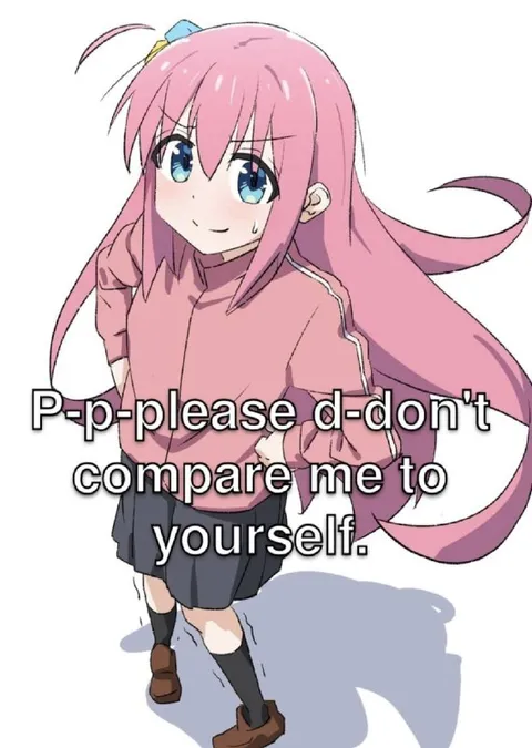 Please Don't Compare Me