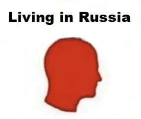 Living in Russia