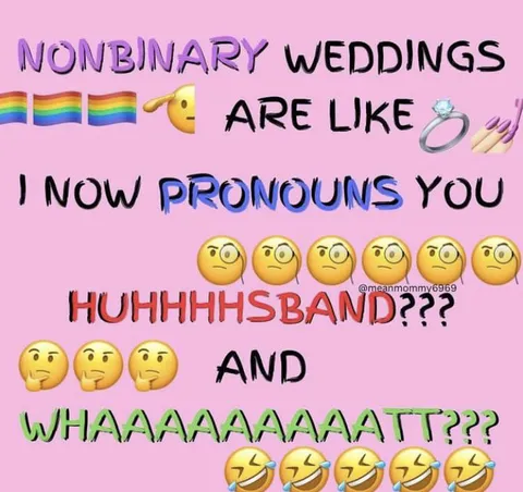 Nonbinary Wedding Pronoun Confusion