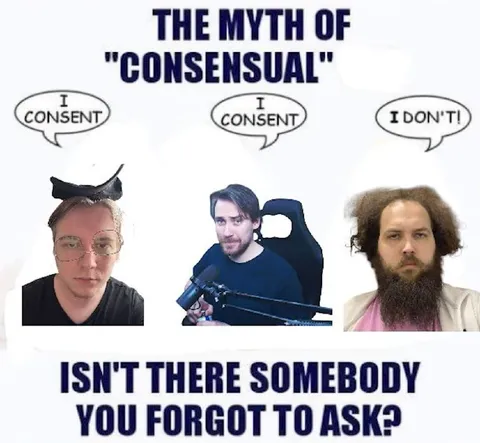 The Myth of Consensual Consent