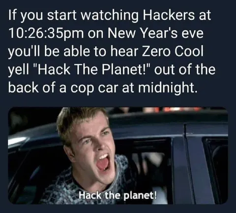 Hack the Planet at Midnight