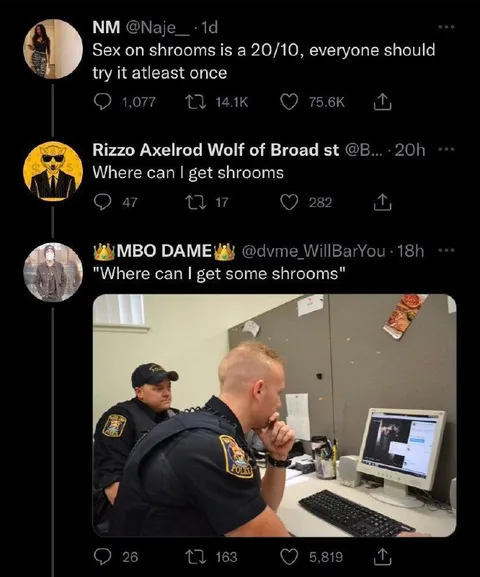 Cops Searching for Shrooms