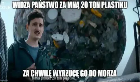 20 ton plastiku za mną