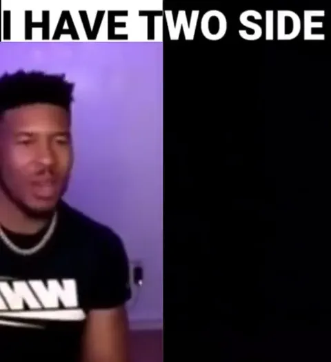 I Have Two Side