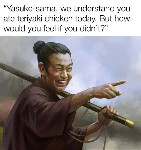 Yasuke Ate Teriyaki Chicken