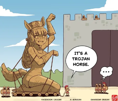 It's a Trojan Horse