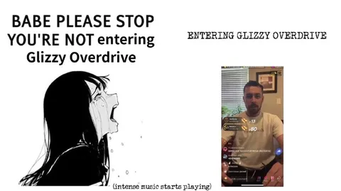 Entering Glizzy Overdrive
