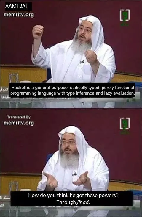Haskell Powers Through Jihad