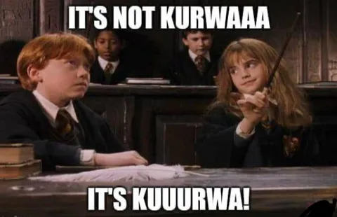 It's Not Kurwaaa