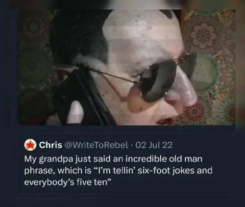 Six-Foot Jokes Grandpa Quote