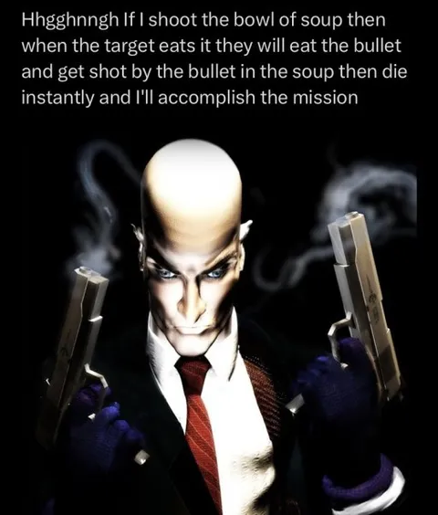 Hitman Soup Bullet Plan