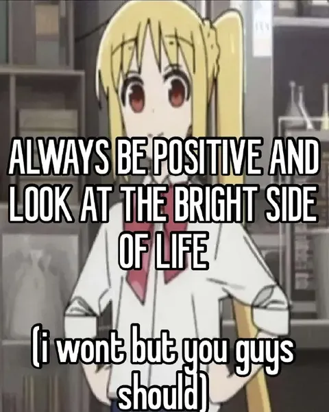 Always Look at the Bright Side