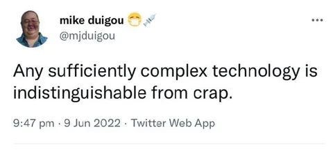 Sufficiently Complex Technology