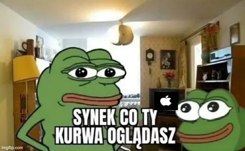 Synek, co ty kurwa oglądasz