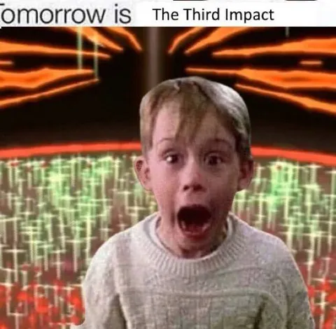 Tomorrow Is the Third Impact