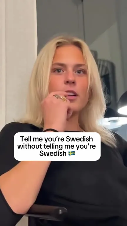 Tell Me You’re Swedish Without Saying It
