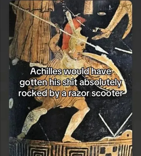 Achilles hates razor scooters