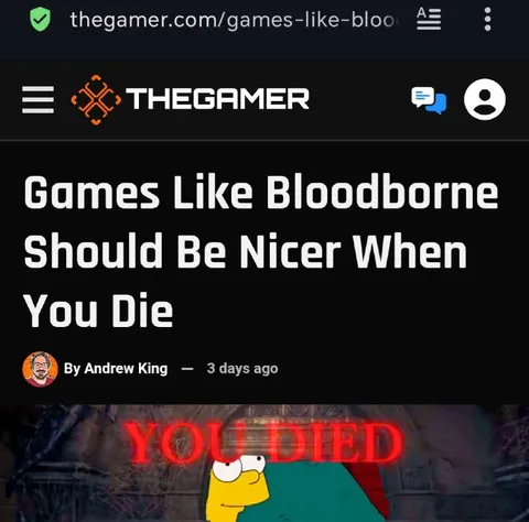 Games Like Bloodborne Should Be Nicer When You Die
