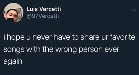 Sharing Songs With the Wrong Person
