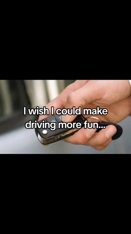 Making Driving More Fun