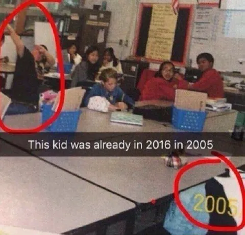 Kid Already in 2016 in 2005