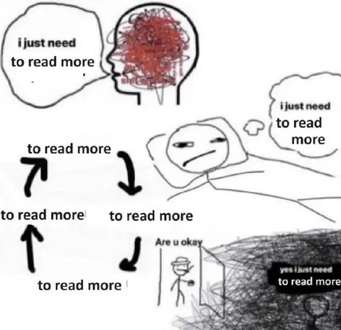 I Just Need to Read More