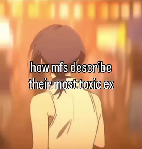 Describing the Toxic Ex